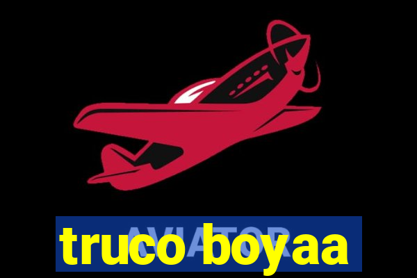 truco boyaa